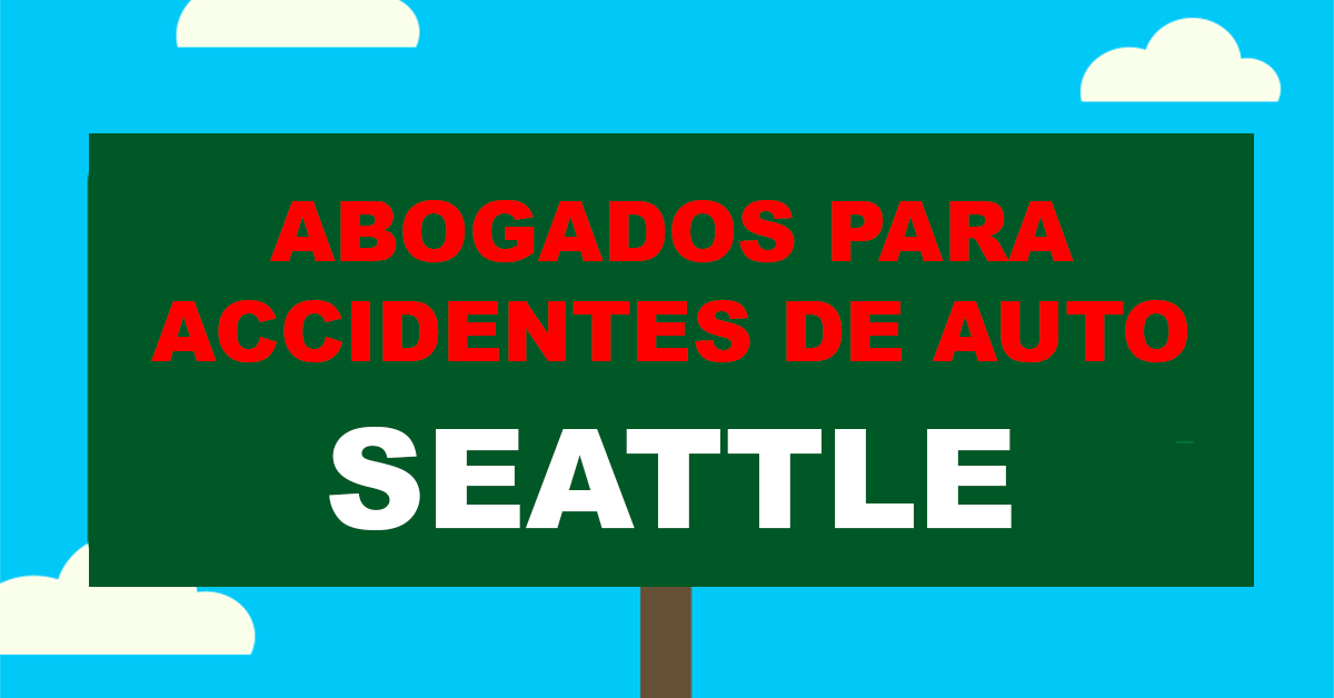 Pancarta publicitaria para abogados para accidentes de auto en Seattle _ Abogado Rubinstein